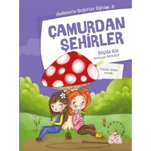 Çamurdan Şehirler Hadislerle Değerler Eğitimi 2