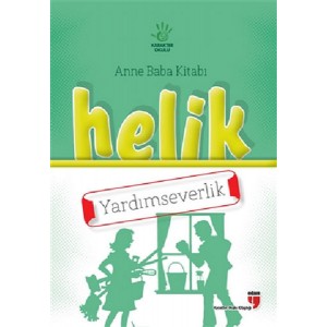 Helik Yardımseverlik Anne Baba Kitabı