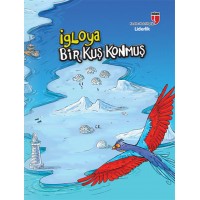 İgloya Bir Kuş Konmuş Liderlik