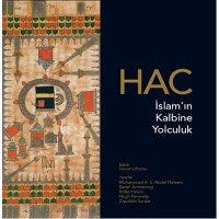Hac İslamın Kalbine Yolculuk