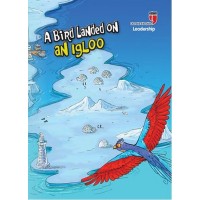 A Bird Landed on an Igloo Leadership