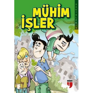 Mühim İşler Sakinler 1