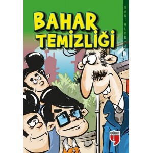 Bahar Temizliği Sakinler 3