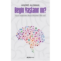 Beyin Yaşlanır Mı