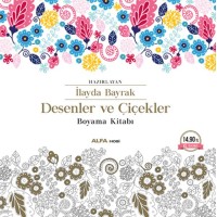 Desenler ve Çiçekler Boyama Kitabı