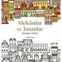 Mekanlar ve İnsanlar Boyama Kitabı