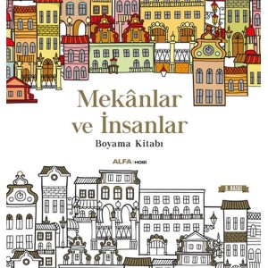 Mekanlar ve İnsanlar Boyama Kitabı