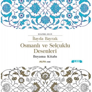 Osmanlı ve Selçuklu Desenleri Boyama Kitabı