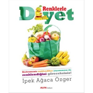 Renklerle Diyet Renklerle Diyet