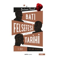 Batı Felsefesi Tarihi 1. Cilt İlk Çağ Felsefesi