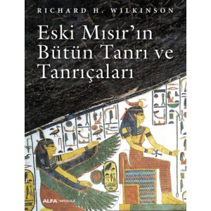 Eski Mısırın Bütün Tanrı ve Tanrıçaları