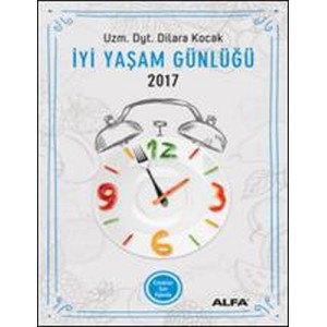 İyi Yaşam Günlüğü Erkekler İçin Ajanda 2017 İyi Yaşam Günlüğü Erkekler İçin Ajanda 2017