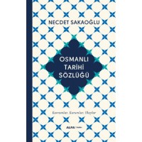Osmanlı Tarihi Sözlüğü Ciltli