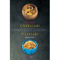 Türkiye'nin Çorbaları Pilavları