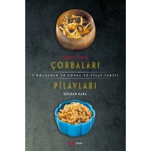 Türkiye'nin Çorbaları Pilavları