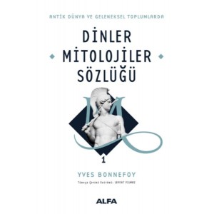Dinler Mitolojiler Sözlüğü 01 Ciltli
