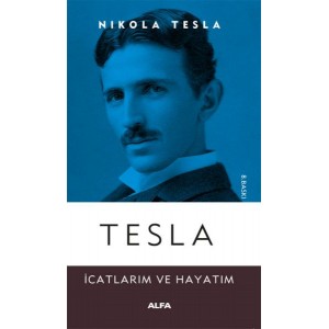 Tesla İcatlarım ve Hayatım
