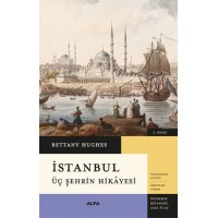 İstanbul Üç Şehrin Hikayesi Ciltli