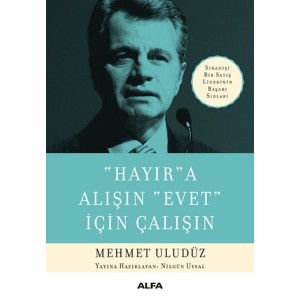 Hayır'a Alışın 'Evet' İçin Çalışın