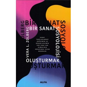 Bir Sanat Sosyolojisi Oluşturmak