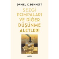 Sezgi Pompaları ve Diğer Düşünme Aletleri