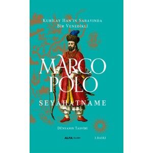 Kubilay Han'ın Sarayında Bir Venedikli Marco Polo Seyehatname Ciltli