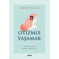 Otizmle Yaşamak