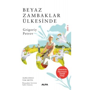 Beyaz Zambaklar Ülkesinde