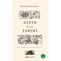 Dinin Kısa Tarihi Açık , Anlaşılır ve Etkileyici Bir Kılavuz