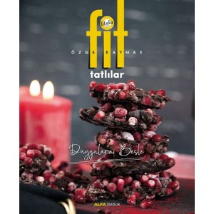 Fit Tatlılar Duygularını Besle