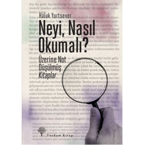 Neyi, Nasıl Okumalı