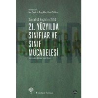 21. Yüzyılda Sınıflar ve Sınıf Mücadelesi
