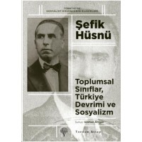 Toplumsal Sınıflar Türkiye Devrimi ve Sosyalizm