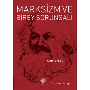 Marksizm ve Birey Sorunsalı