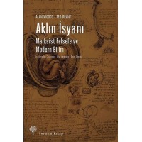 Aklın İsyanı Marksist Felsefe ve Modern Bilim