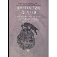 Kapitalizm Ölmeli