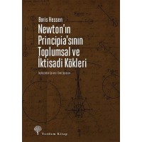 Newton'ın Principia'sının Toplumsal ve İktisadi Kökleri