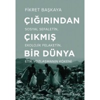Çığırından Çıkmış Bir Dünya Çığırından Çıkmış Bir Dünya