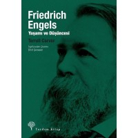 Friedrich Engels Yaşamı ve Düşüncesi