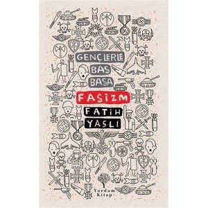 Gençlerle Baş Başa Faşizm