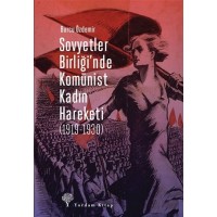 Sovyetler Birliğinde Komünist Kadın Hareketi 1919 1930