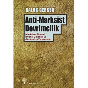 Anti Marksist Devrimcilik