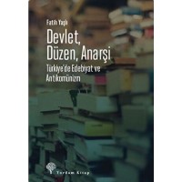 Devlet, Düzen, Anarşi