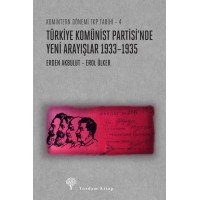 Türkiye Komünist Partisinde Yeni Arayışlar 1933–1935