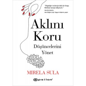 Aklını Koru Düşüncelerini Yönet