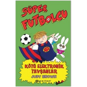 Süper Futbolcu Kötü Elektronik Tavşanlar