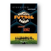 Vahşiler Futbol Takımı 5 Lokomotif Deniz Ciltli