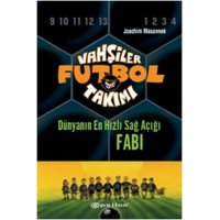 Vahşiler Futbol Takımı 8 Dünyanın En Hızlı Sağ Açığı Fabi Ciltli