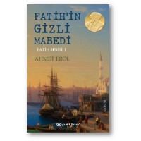 Fatih Serisi 01 Fatih'in Gizli Mabedi