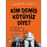 Kim Demiş Kötüyüz Diye 1 Yaşasın İyilik Ciltli
